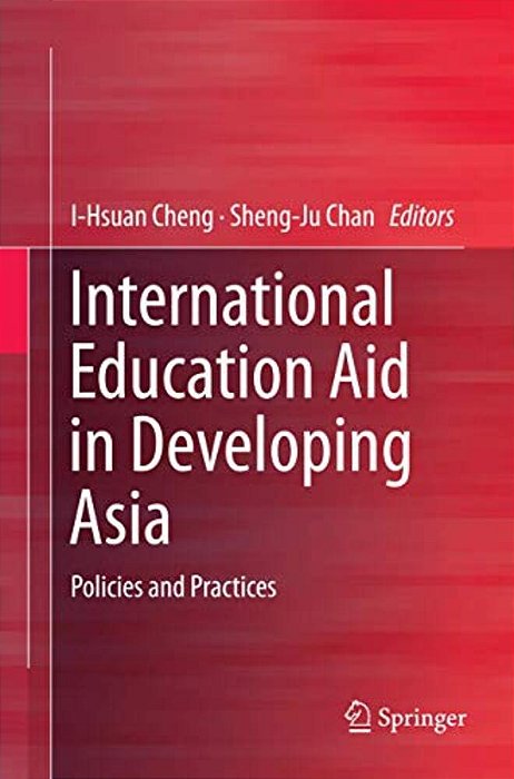 International Education Aid In Developing Asia: Policies And Practices-..