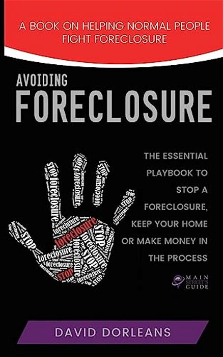 Avoiding Foreclosure: Quick And Creative Strategies To Help You Avoid Foreclosure-..