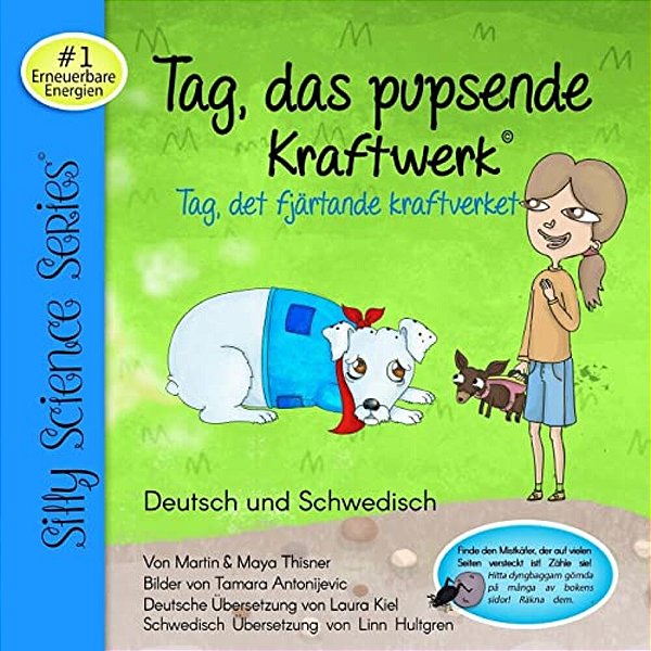 Tag, Das Pupsende Kraftwerk: Erneuebare Energien-..