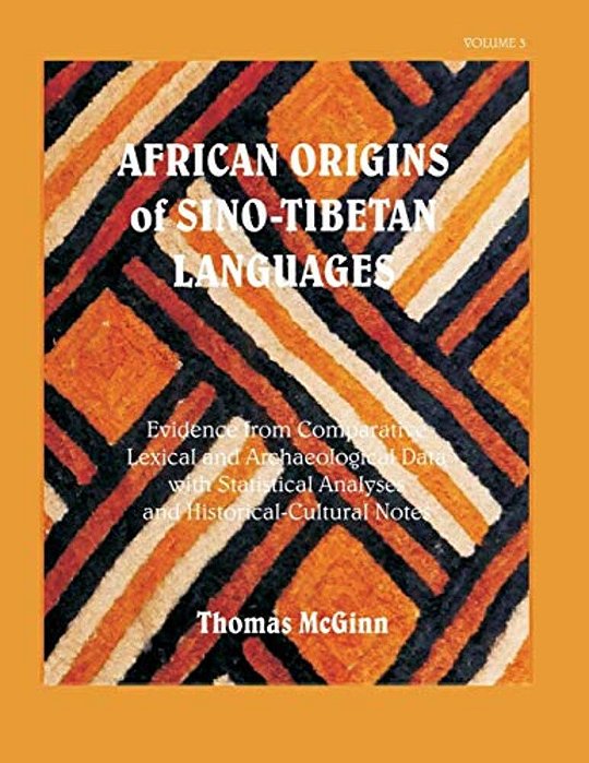 African Origins Of Sino-Tibetan Languages Vol. 3-..
