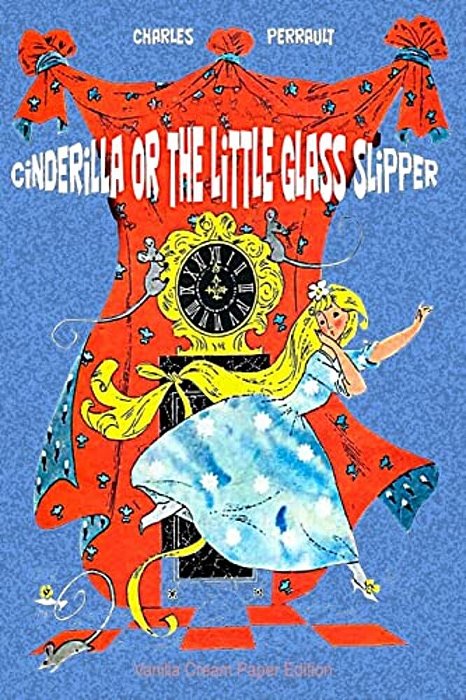 Cinderilla Or The Little Glass Slipper-..