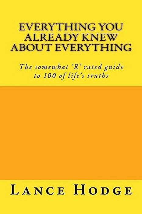 Everything You Already Knew About Everything-..
