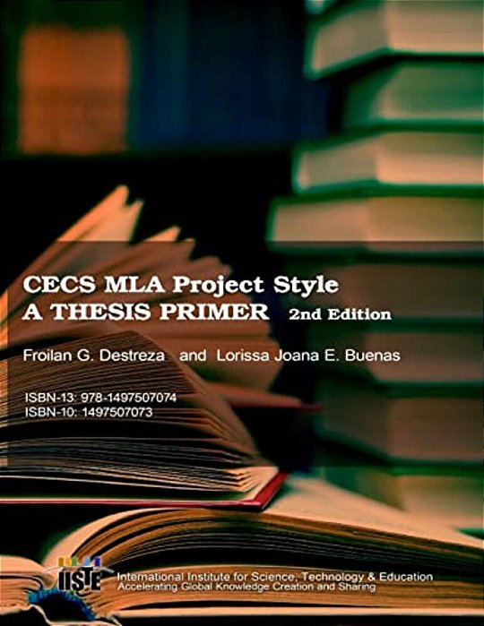 Cecs Mla Project Style: A Thesis Primer 2ND Edition-..