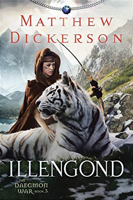 Illengond: The Daegmon War Book 3-..