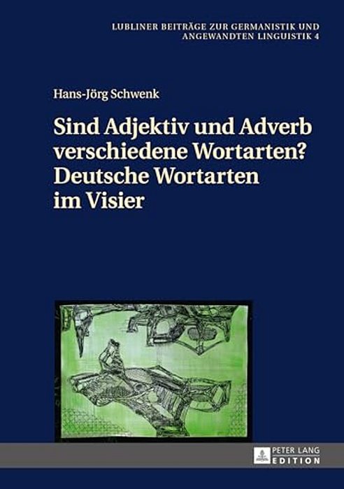 Sind Adjektiv Und Adverb Verschiedene Wortarten? Deutsche Wortarten Im Visier-..
