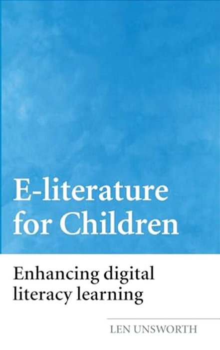 E-Literature For Children: Enhancing Digital Literacy Learning-..