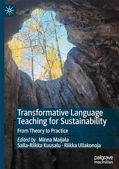 Transformative Language Teaching For Sustainability: From Theory To Practice-..