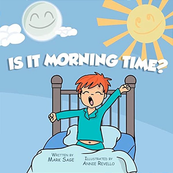 Is It Morning Time?-..
