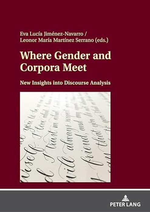 Where Gender And Corpora Meet: New Insights Into Discourse Analysis-..