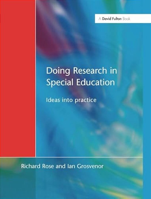 Doing Research In Special Education: Ideas Into Practice-..