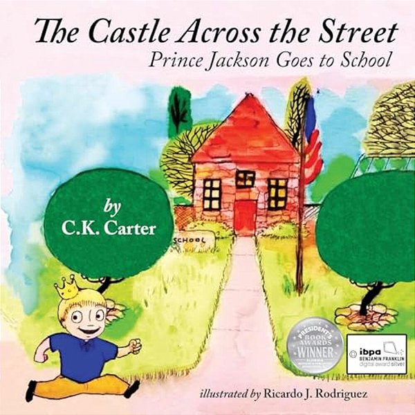 The Castle Across The Street: Prince Jackson Goes To School-..