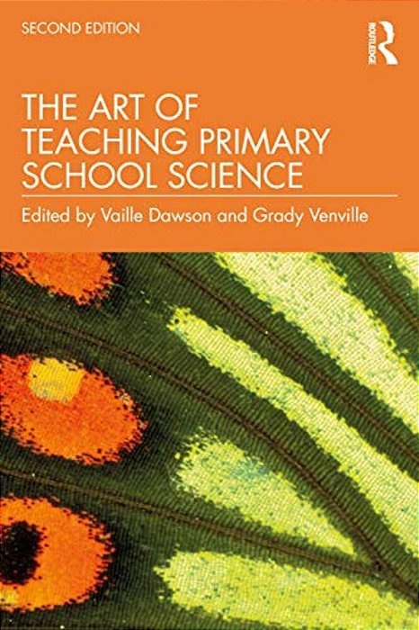 The Art Of Teaching Primary School Science-..