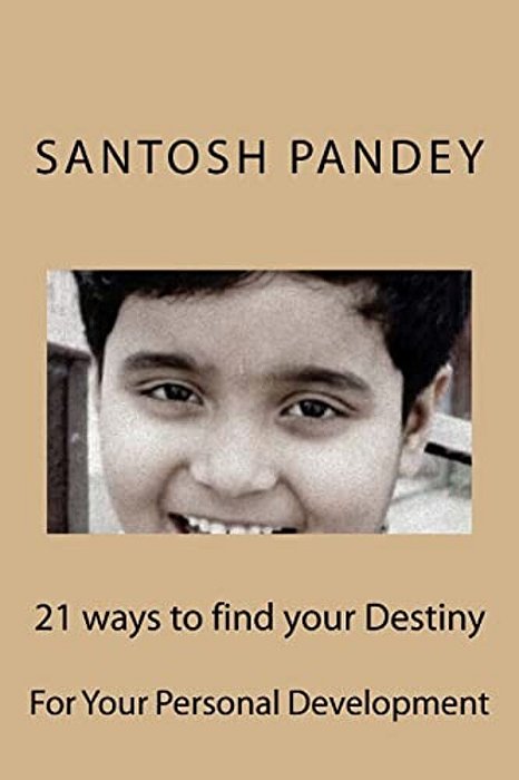 21 Ways To Find Your Destiny-..