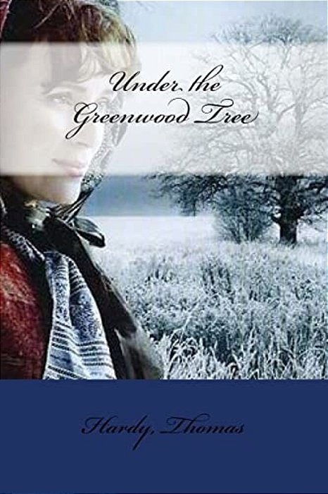 Under The Greenwood Tree-..