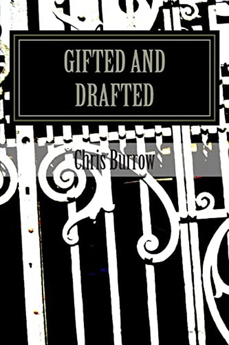 Gifted And Drafted-..