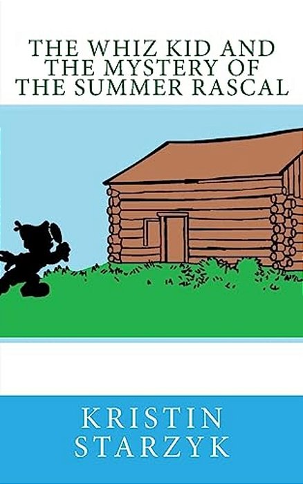The Whiz Kid And The Mystery Of The Summer Rascal-..