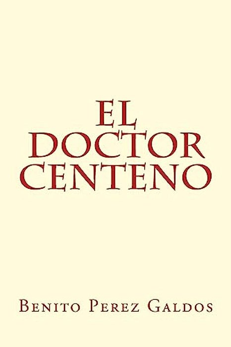 El Doctor Centeno-..