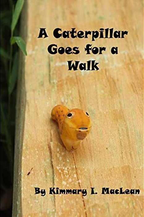 A Caterpillar Goes For A Walk-..