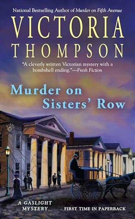 Murder On Sisters' Row: A Gaslight Mystery-..