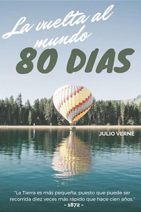 La Vuelta Al Mundo En 80 Días - Julio Verne-..