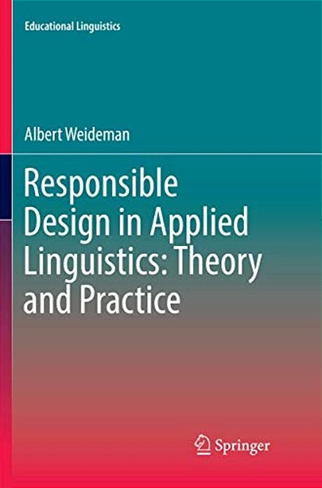 Responsible Design In Applied Linguistics: Theory And Practice-..