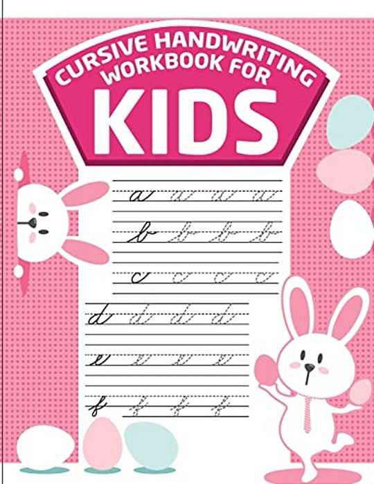 Cursive Handwriting Workbook For Kids: Workbook Cursive, K Workbook Age 5, Cursive Handwriting Workbook For Teens, Workbooks For Preschoolers-..