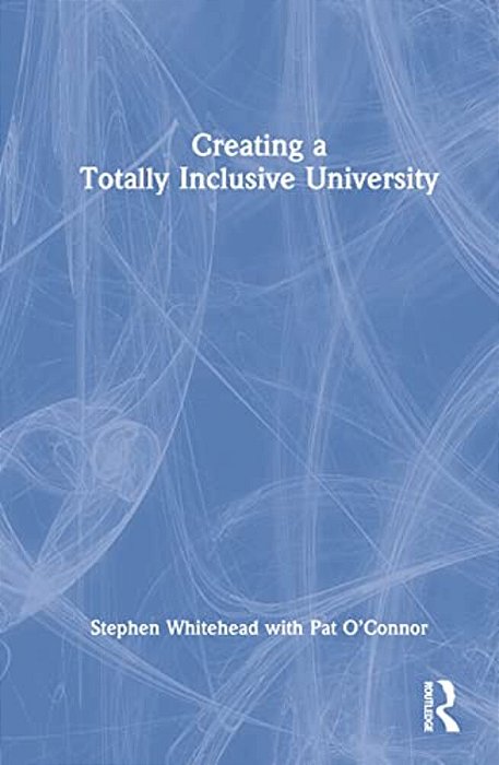 Creating A Totally Inclusive University-..