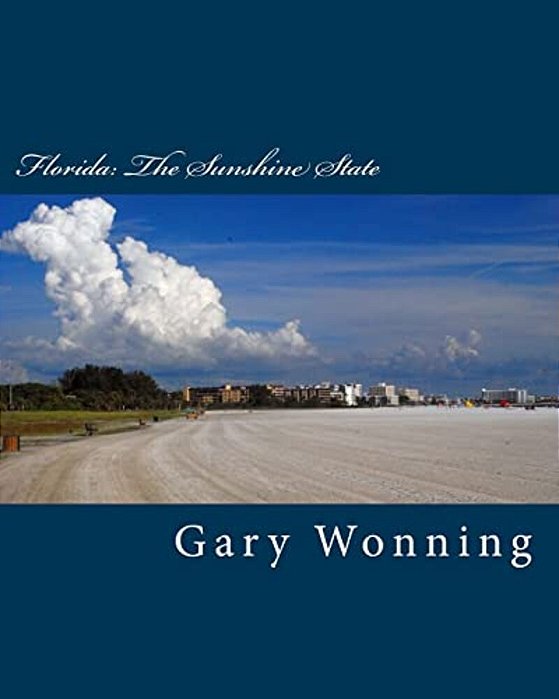 Florida: The Sunshine State-..
