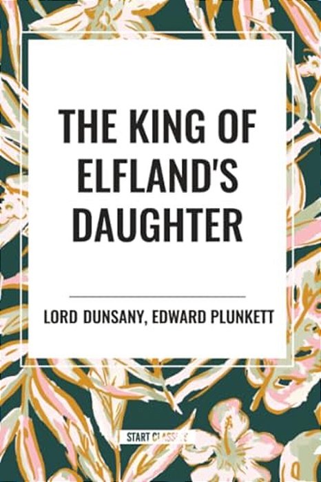 King Of Elfland's Daughter-..