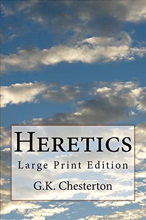 Heretics: Large Print Edition-..