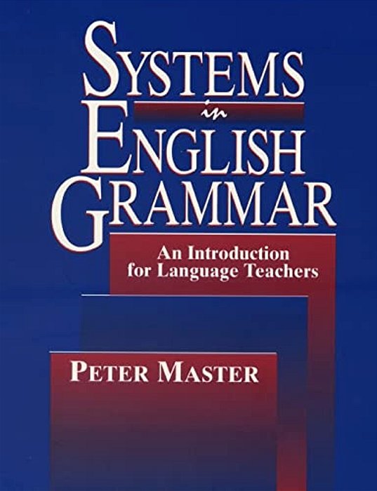 Systems In English Grammar: An Introduction For Language Teachers-..