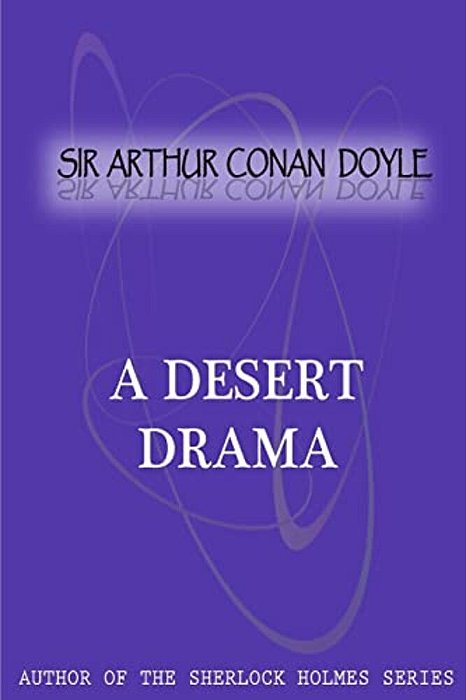 A Desert Drama-..
