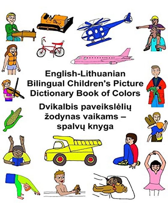 English-Lithuanian Bilingual Children's Picture Dictionary Book Of Colors-..