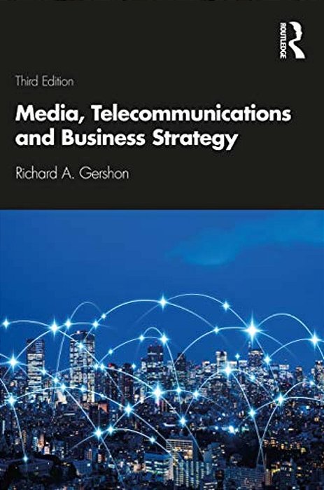 Media, Telecommunications And Business Strategy-..