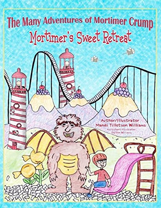 Mortimer's Sweet Retreat: The Many Adventures Of Mortimer Crump-..