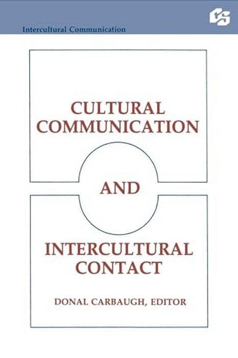 Cultural Communication And Intercultural Contact-..
