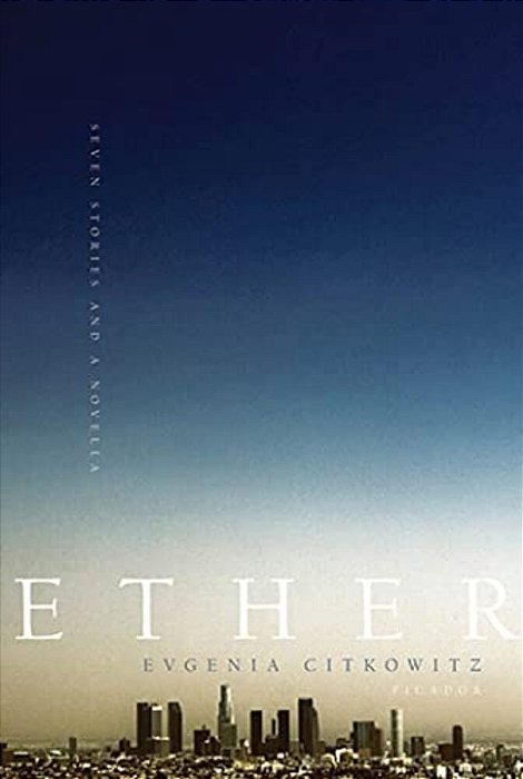 Ether: Seven Stories And A Novella-..