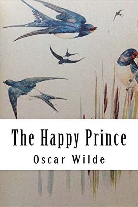 The Happy Prince: And Other Tales-..
