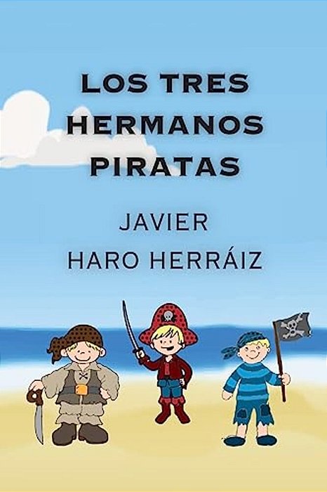 Los Tres Hermanos Piratas-..