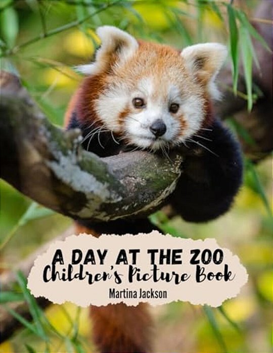 A Day At The Zoo: Children's Picture Book (Ages 2-6)-..