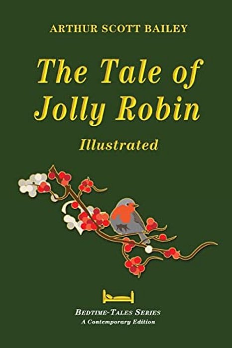 The Tale Of Jolly Robin - Illustrated-..