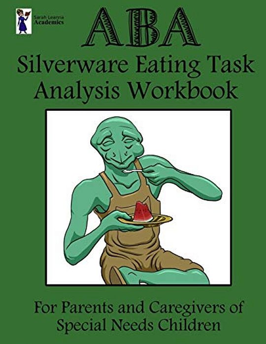 Aba Silverware Eating Task Analysis Workbook-..