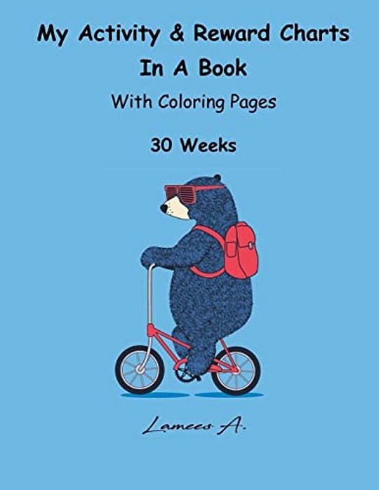My Activity & Reward Charts In A Book With Coloring Pages (30 Weeks)-..