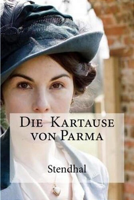 Die Kartause Von Parma-..