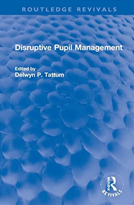 Disruptive Pupil Management-..