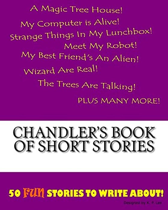 Chandler's Book Of Short Stories-..