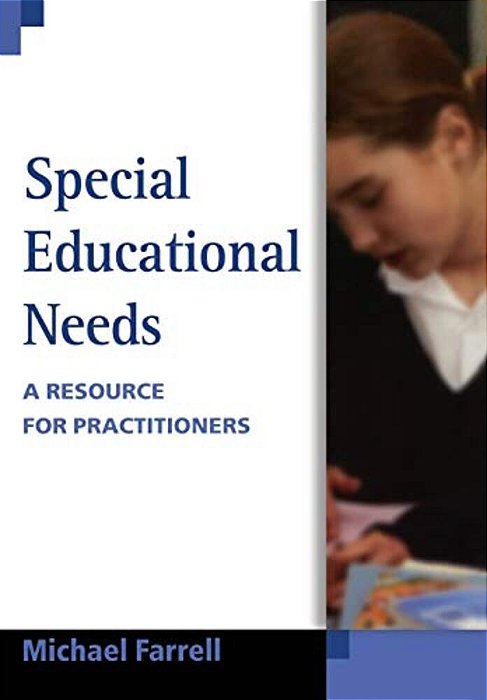 Special Educational Needs: A Resource For Practitioners-..