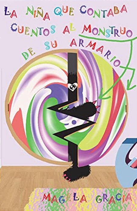 La Niña Que Le Contaba Cuentos Al Monstruo De Su Armario-..