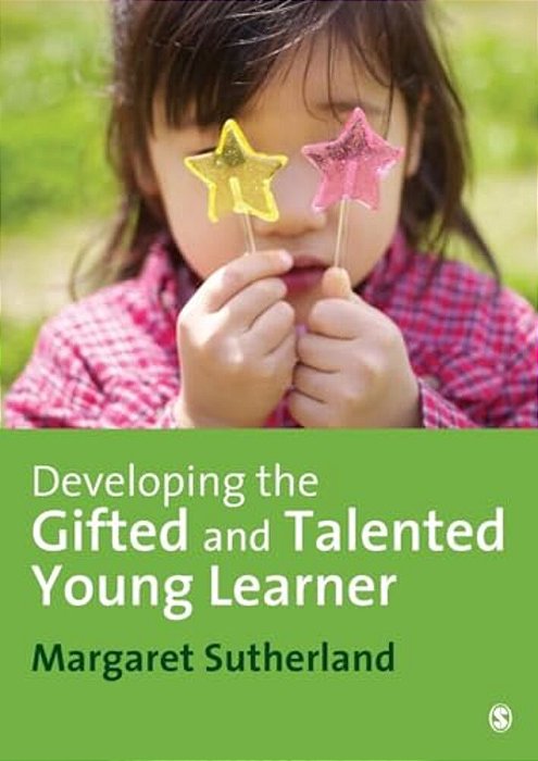 Developing The Gifted And Talented Young Learner-..