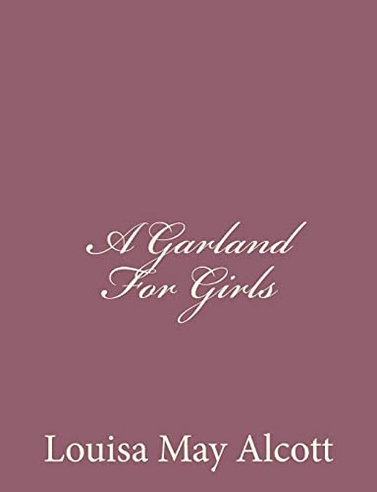 A Garland For Girls-..